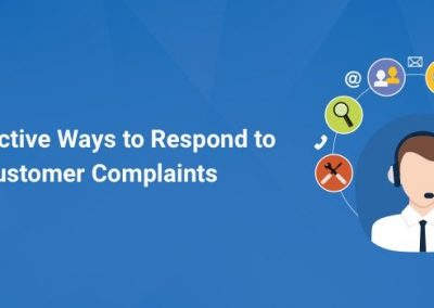 11 Effective Ways to Respond to Customer Complaints