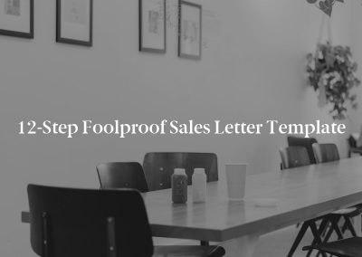 12-Step Foolproof Sales Letter Template