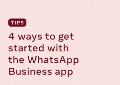 4 Ways to Get Started with WhatsApp for Business [Infographic]
