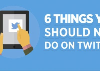 6 Things You Shouldn’t Do on Twitter [Infographic]