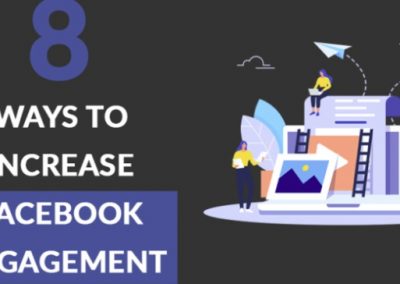 8 Ways to Increase Facebook Page Engagement [Infographic]
