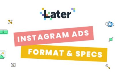 A Guide to Instagram Ad Formats and Specs [Infographic]