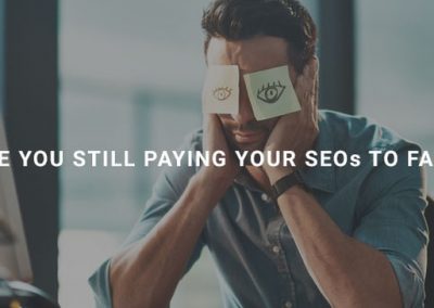 Are You Paying Your SEOs to Fail?