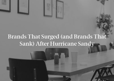 Brands That Surged (and Brands That Sank) After Hurricane Sandy