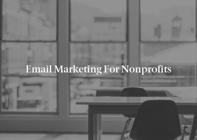 Email Marketing for Nonprofits