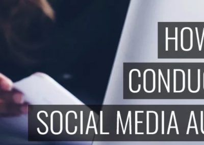 How to Conduct a Social Media Audit