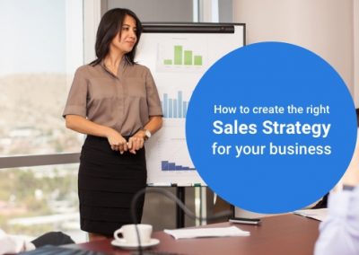 How to create the right sales strategy for your business