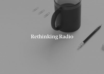 Rethinking Radio