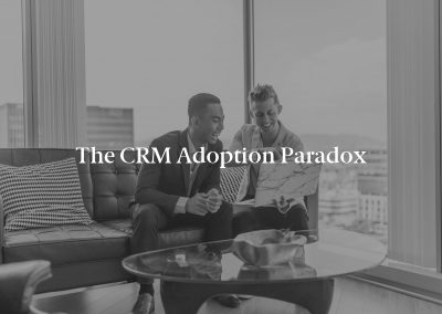 The CRM Adoption Paradox