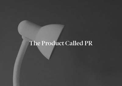 The Product Called PR