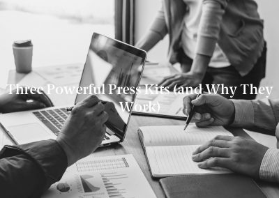 Three Powerful Press Kits (and Why They Work)