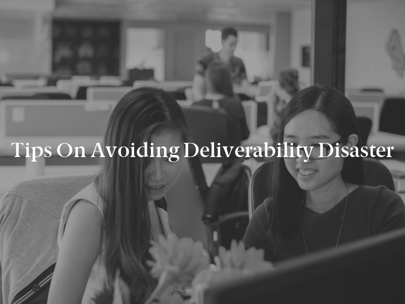 Tips on Avoiding Deliverability Disaster