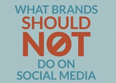 What Brands Should Not Do on Social Media [Infographic]