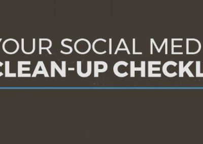 Your Social Media Clean-Up Checklist [Infographic]